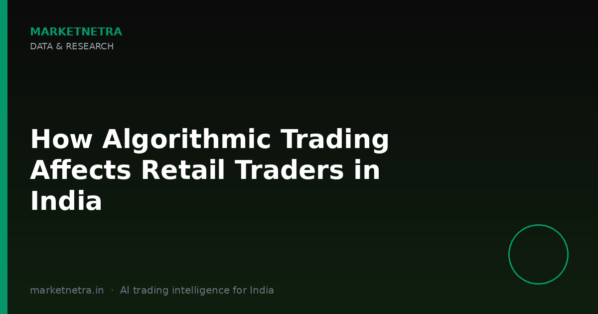 How Algorithmic Trading Affects Retail Traders in India